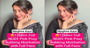 Meghna Kaur Super Horny Punjabi Model – Latest Most Exclusive 12Min+ Premium Live